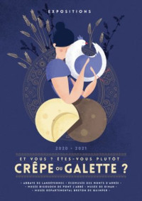Et vous ? Etes-vous plutôt crêpe ou galette ?